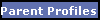 Parent Profiles Home