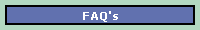 FAQ's