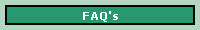 FAQ's